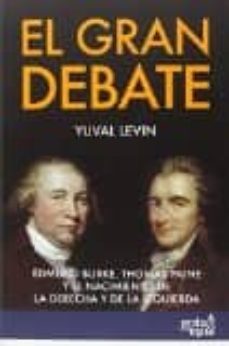 el gran debate-yuval levin-9788496729889