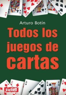 todos los juegos de cartas-arturo botin-9788496746589