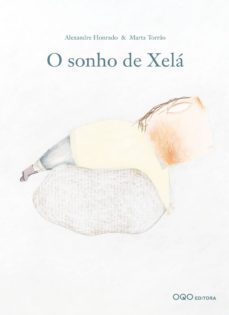 o sonho de xela (portugues)-alexandre honrado-9788496788589