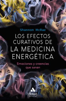 los efectos curativos de la medicina energetica-shannon mcrae-9788497359689