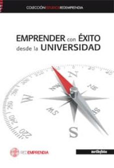 emprender con exito desde la universidad-9788497458689
