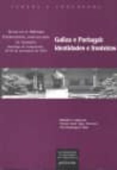 galiza e portugal: identidades e fronteiras (iv simposio luso-gal aico de filosofia, santiago de compostela, noviembre de 2002)-9788497502689