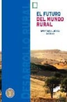 el futuro del mundo rural-9788497565189