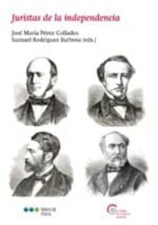 juristas de la independencia-9788497681889