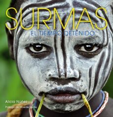 surmas: el tiempo detenido-alicia nuñez-vicente verdu-9788497859189