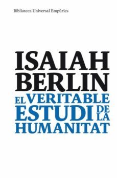 el veritable estudi de la humanitat-isaiah berlin-9788497874489