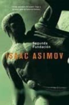 segunda fundacion-isaac asimov-9788498003789