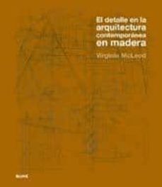 el detalle en la arquitectura contemporanea en madera (incluye cd )-9788498014389