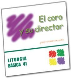 el coro y su director-jordi guardia romeu-9788498052589