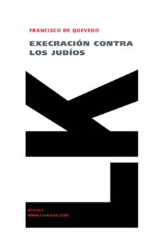 execracion contra los judios-francisco de quevedo-9788498161489