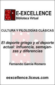 el deporte griego y el deporte actual : influencia, semejanzas y diferencias (ebook)-fernando garcia romero-9788498226089