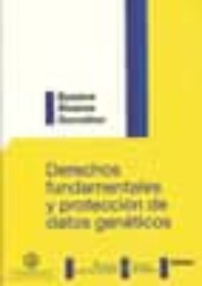 derechos fundamentales y proteccion de datos geneticos-9788498490589
