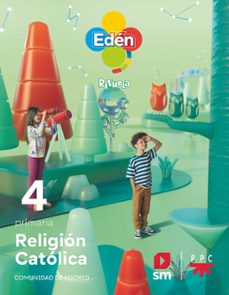 religion catolica 4º educacion primaria eden proyecto revuela madrid ed 2023-9788498565089