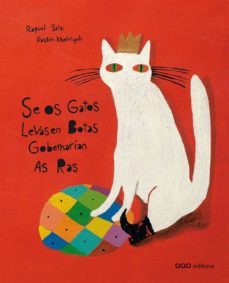 se os gatos levasen botas gobernarian as ras (gallego)-9788498712889