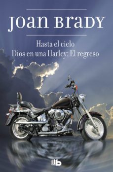 hasta el cielo / dios en una harley: el regreso-9788498723489