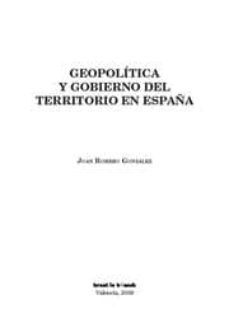 geopolitica y gobierno del territorio en españa-juan romero gonzalez-9788498764789