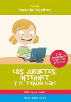 los juguetes, internet y el tiempo libre (ebook)-jesus jarque garcia-9788498962789