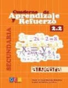 cuaderno de aprendizaje y refuerzo 2.2. algebra. secundaria-juan de dios molina mendoza-9788499154589