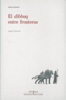 el dibbuq entre fronteras-9788499272689
