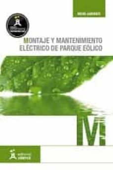 montaje y mantenimiento electronico de parque eolico-9788499312989