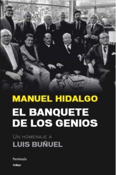 el banquete de los genios-manuel hidalgo-9788499421889