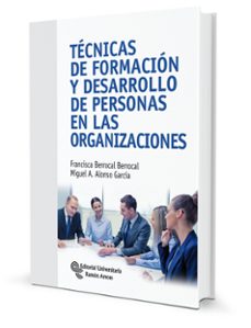 tecnicas de formacion y desarrollo de personas en las organizacio nes-9788499613789