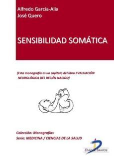 sensibilidad somática (ebook)-alfredo y quero, jose garcia alix-9788499691589