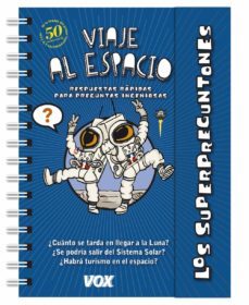 los superpreguntones. viaje al espacio-9788499743189