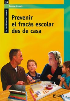 prevenir el fracàs escolar des de casa (ebook)-ramon casals-9788499802589