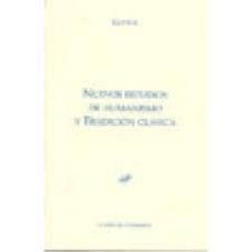 nuevos estudios de humanismo y tradicion clasica vol.i-9788499827889