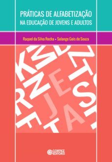 praticas de alfabetizaço na educaço de jovens e adultos (ebook)-raquel rocha-solange gois-9788524922589