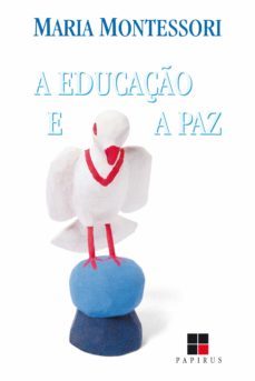 a educaço e a paz (ebook)-maria montessori-9788530811389