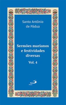 sermes marianos e festividades diversas (ebook)-santo antônio de pádua-9788534957489