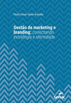 gesto de marketing e branding (ebook)-paulo cesar gaion granela-9788539656189
