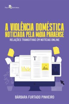 a violencia domestica noticiada pela midia paraense (ebook)-barbara furtado pinheiro-9788546222889