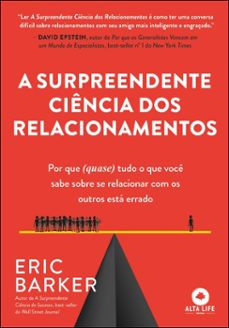 a surpreendente ciencia dos relacionamentos (ebook)-eric barker-9788550818689