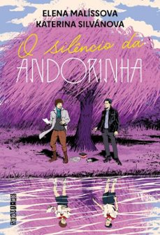 o silencio da andorinha (sucesso no tiktok) (ebook)-elena malissova-katerina silvanova-9788555344589