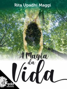 a magia da vida (ebook)-rita upadhi maggi-9788567333489