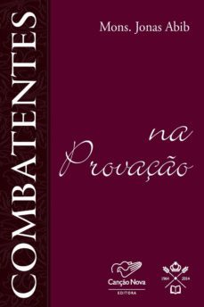 combatentes na provaço (ebook)-monsenhor jonas abib-9788576775089
