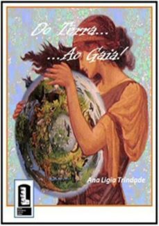 do terra ao gaia! (ebook)-ana ligia trindade-9788591213689