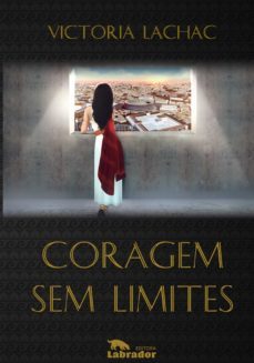 coragem sem limites-victoria lachac-9788593058189