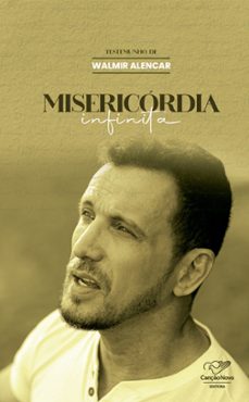 misericordia infinita (ebook)-walmir alencar-9788594630889