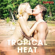 tropical heat-cupido and others-9788726482089