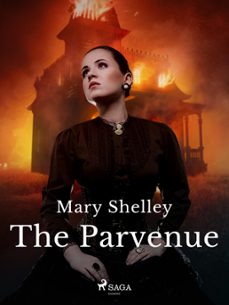 the parvenue (ebook)-mary shelley-9788726595789