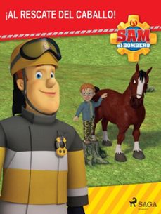 sam el bombero - ¡al rescate del caballo! (ebook)-9788726806489