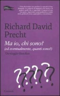 ma io, chi sono? (ed eventualmente quanti sono?): un viaggio filo sofico-9788811682189
