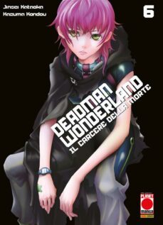 deadman wonderland - il carcere della morte 6 (ebook)-jinsei kataoka-9788828798989