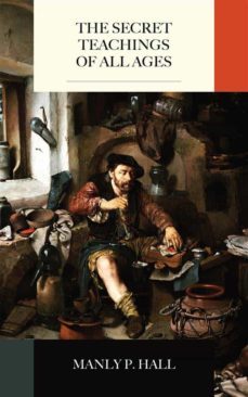 the secret teachings of all ages (ebook)-manly p. hall-9788832597189