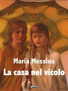 la casa nel vicolo (ebook)-9788833261089