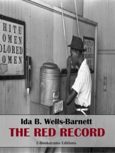 the red record (ebook)-ida b. wells barnett-9788834166789